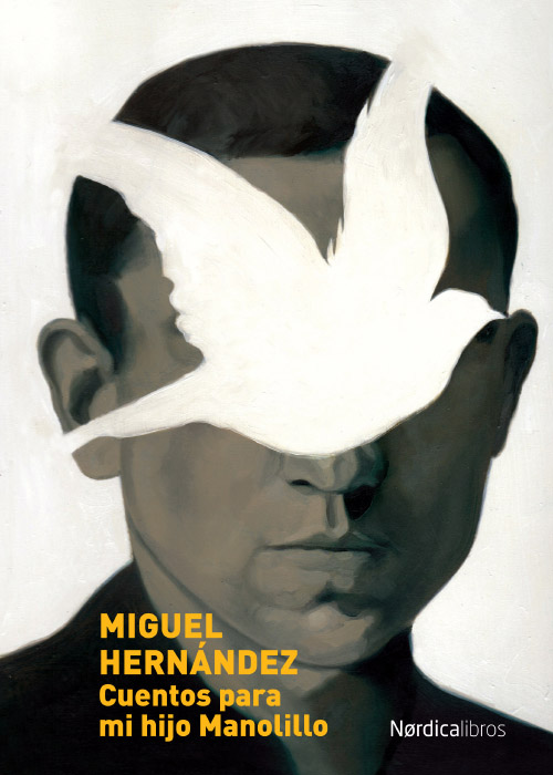 Miguel Hernández · Nórdica Libros