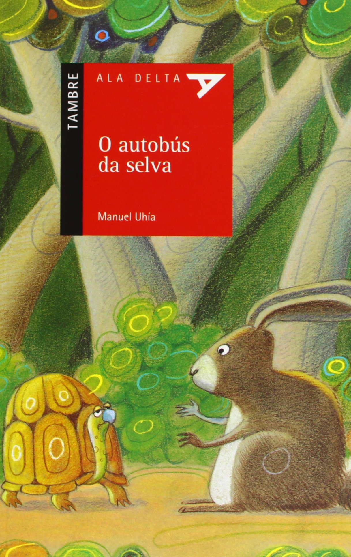 Manuel Uhía EDELVIVES El autobús de la selva